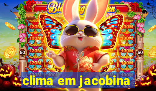 clima em jacobina