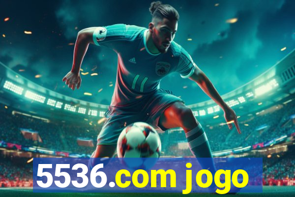 5536.com jogo