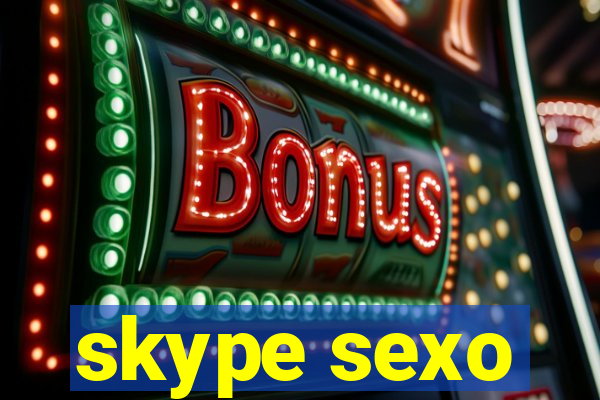 skype sexo