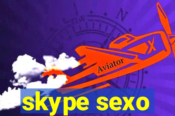 skype sexo