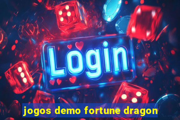 jogos demo fortune dragon