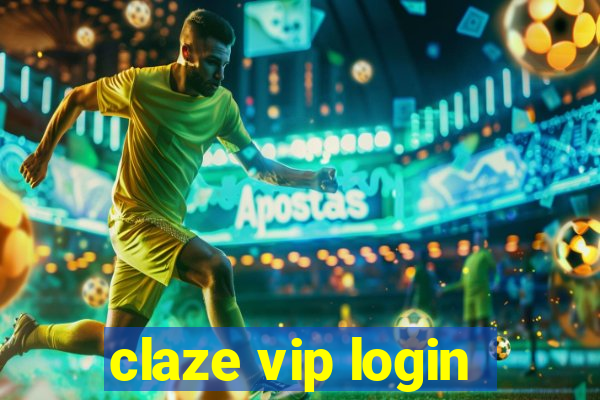 claze vip login