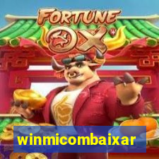 winmicombaixar