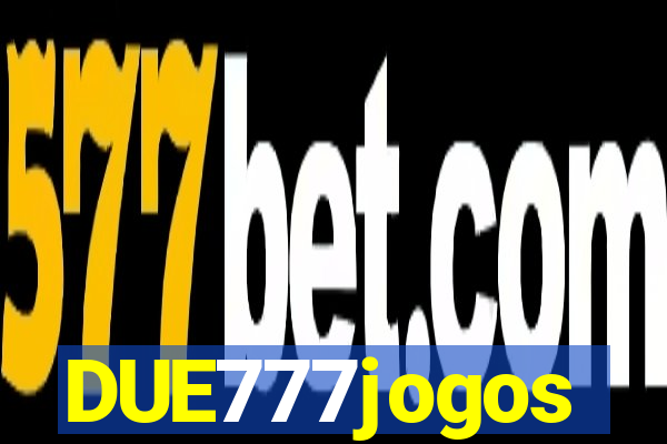 DUE777jogos