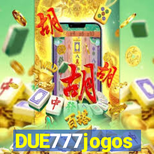 DUE777jogos