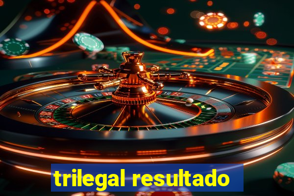 trilegal resultado