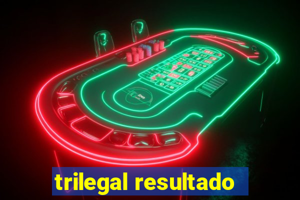 trilegal resultado