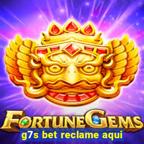 g7s bet reclame aqui