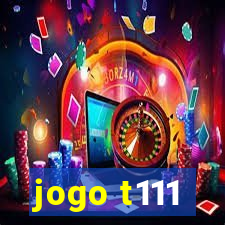 jogo t111