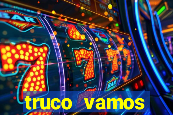 truco vamos download pc