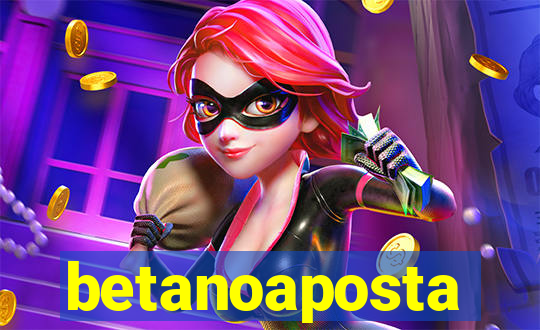 betanoaposta