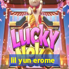 lil yun erome