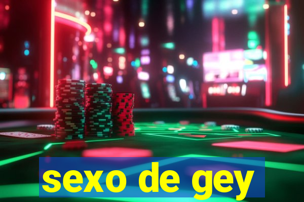 sexo de gey