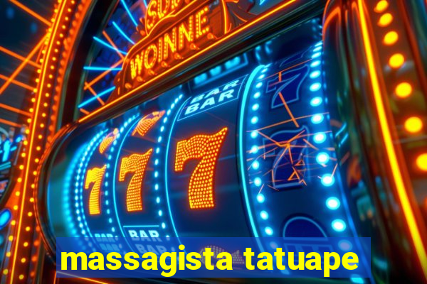 massagista tatuape