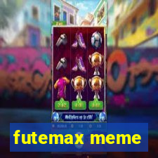 futemax meme