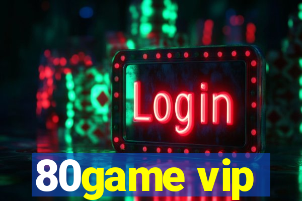 80game vip