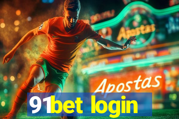 91bet login