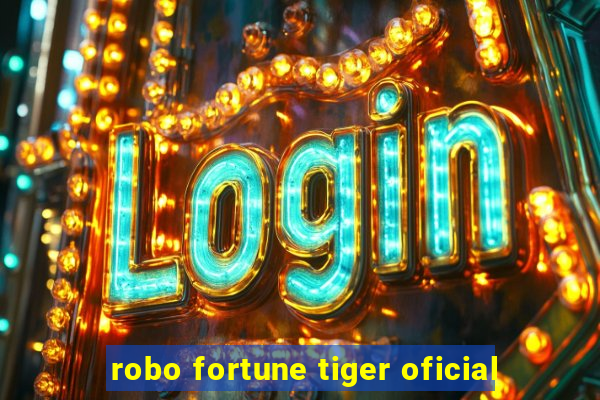 robo fortune tiger oficial