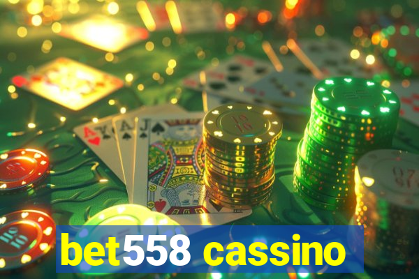 bet558 cassino