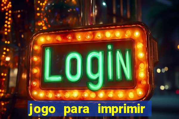 jogo para imprimir e montar