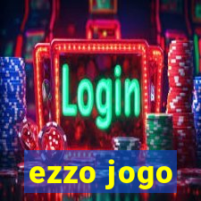 ezzo jogo