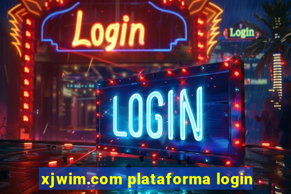 xjwim.com plataforma login