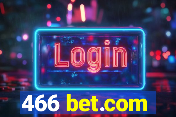 466 bet.com