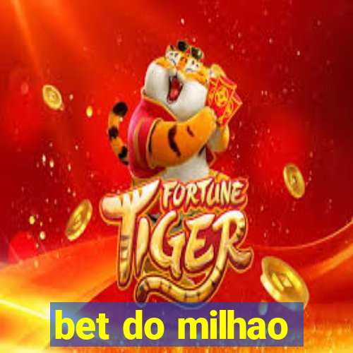 bet do milhao