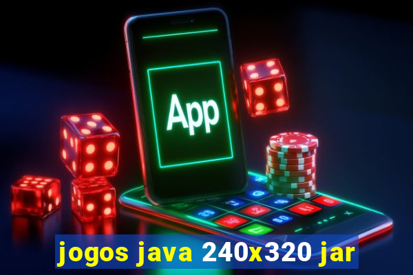 jogos java 240x320 jar