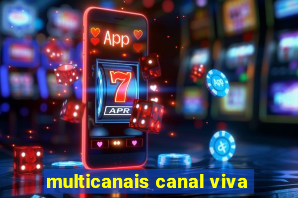 multicanais canal viva