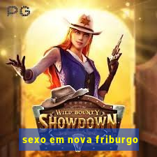 sexo em nova friburgo