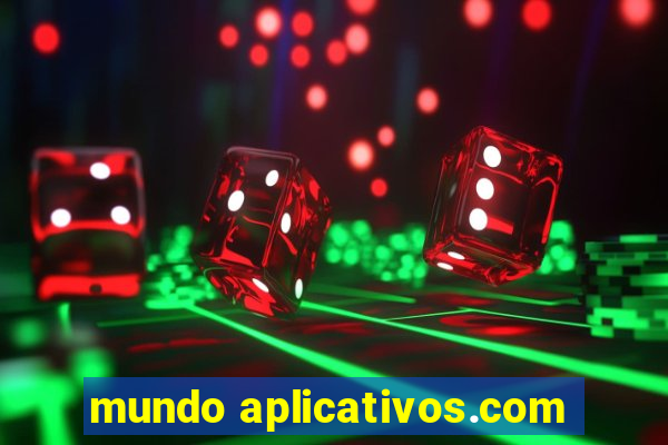 mundo aplicativos.com