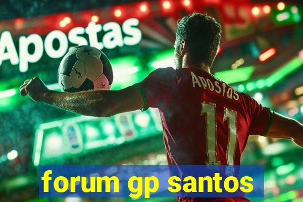 forum gp santos