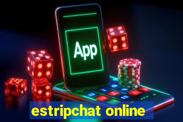 estripchat online