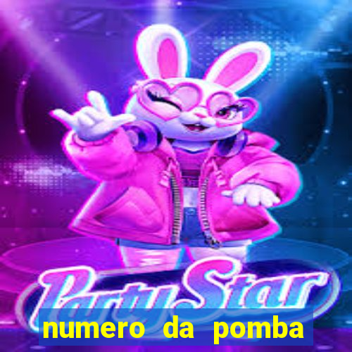 numero da pomba jogo do bicho