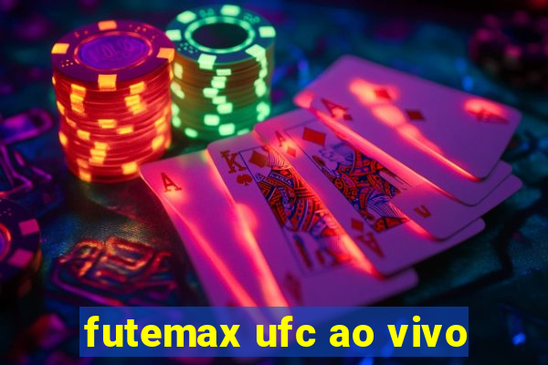 futemax ufc ao vivo