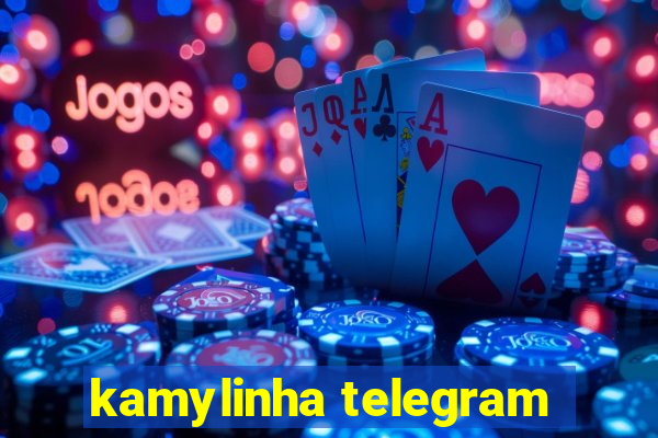 kamylinha telegram