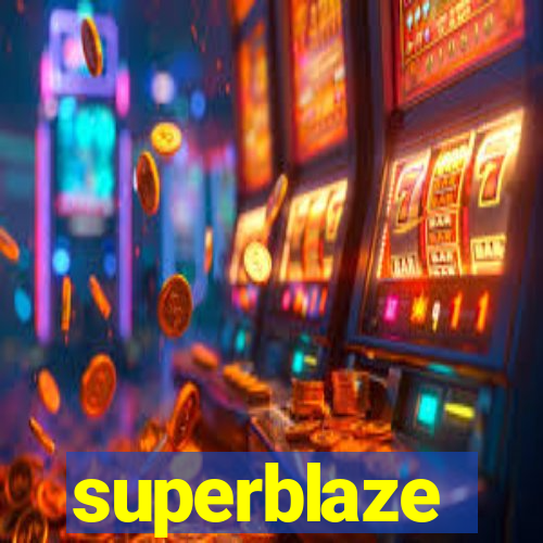 superblaze