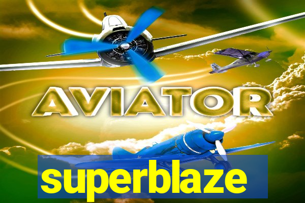 superblaze