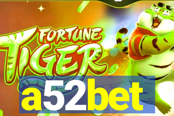 a52bet