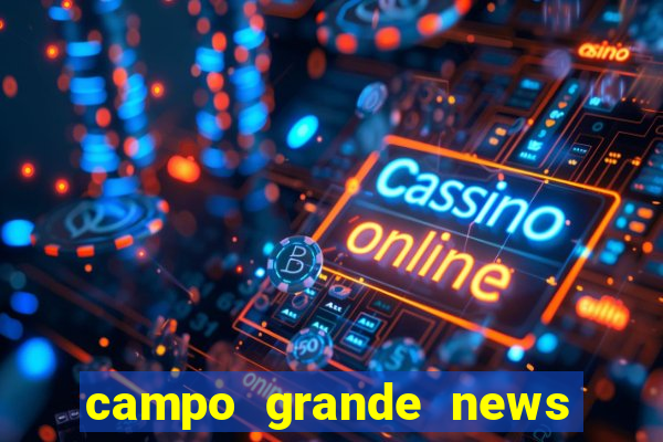 campo grande news jovem morre