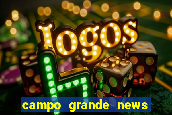 campo grande news jovem morre