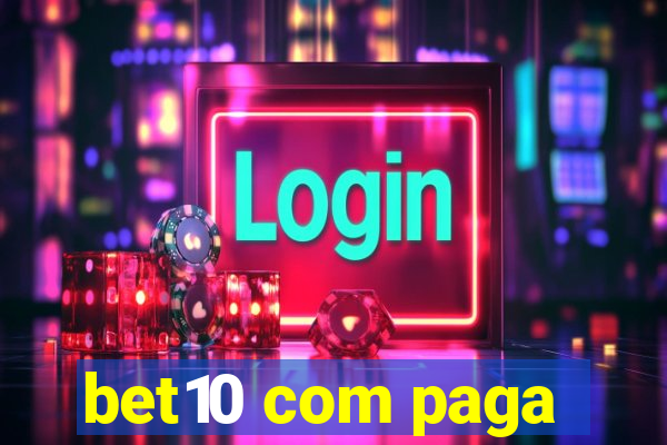 bet10 com paga