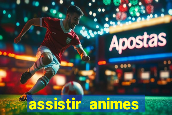 assistir animes online nz