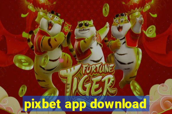 pixbet app download