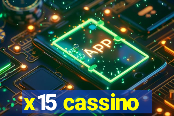 x15 cassino