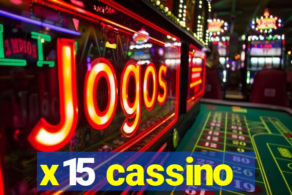 x15 cassino