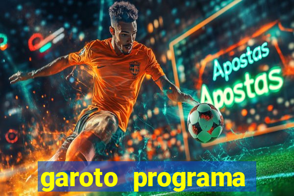 garoto programa zona leste