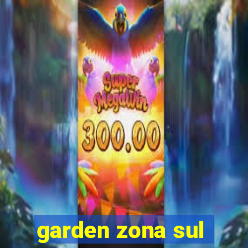 garden zona sul