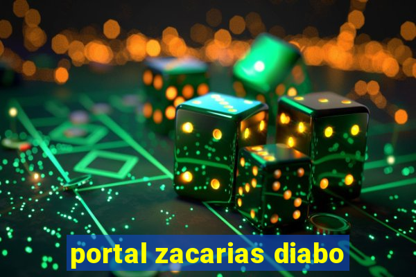 portal zacarias diabo